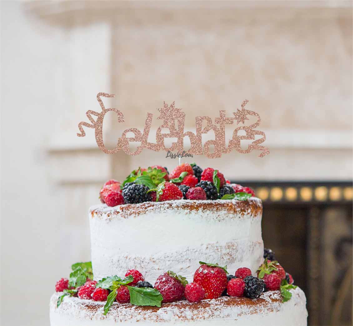 Celebrate Cake Topper Glitter Card Rose Gold