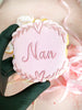 Nan with Heart and Vine Border Mother's Day Cookie Cutter and Embosser
