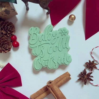 Baby It's Cold Outside Christmas Cookie Cutter and Embosser