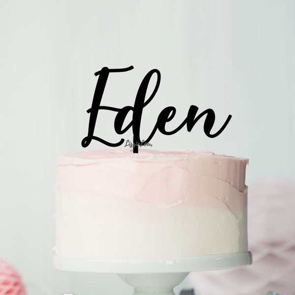 Eden Font Style Name Cake Topper Premium 3mm Acrylic or Birch Wood