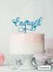 Pretty Engaged Cake Topper with Hearts Premium 3mm Acrylic Turquoise