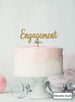 Engagement Cake Topper Premium 3mm Acrylic Metallic Gold