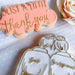 Just a Little Thank You Wedding Cookie Cutter