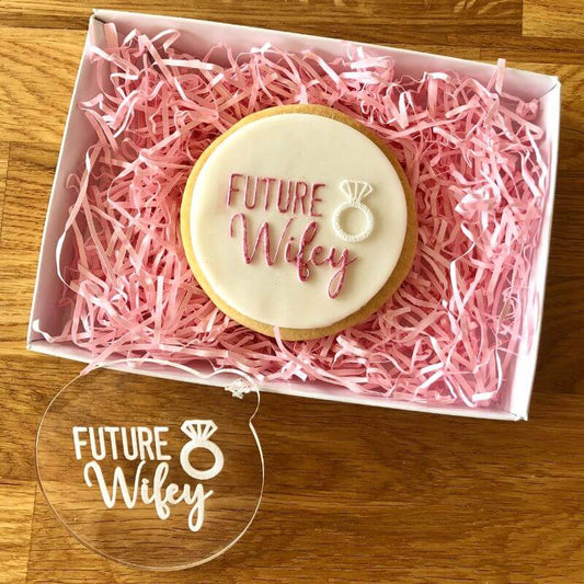 Future Wifey with Ring Cookie Embosser