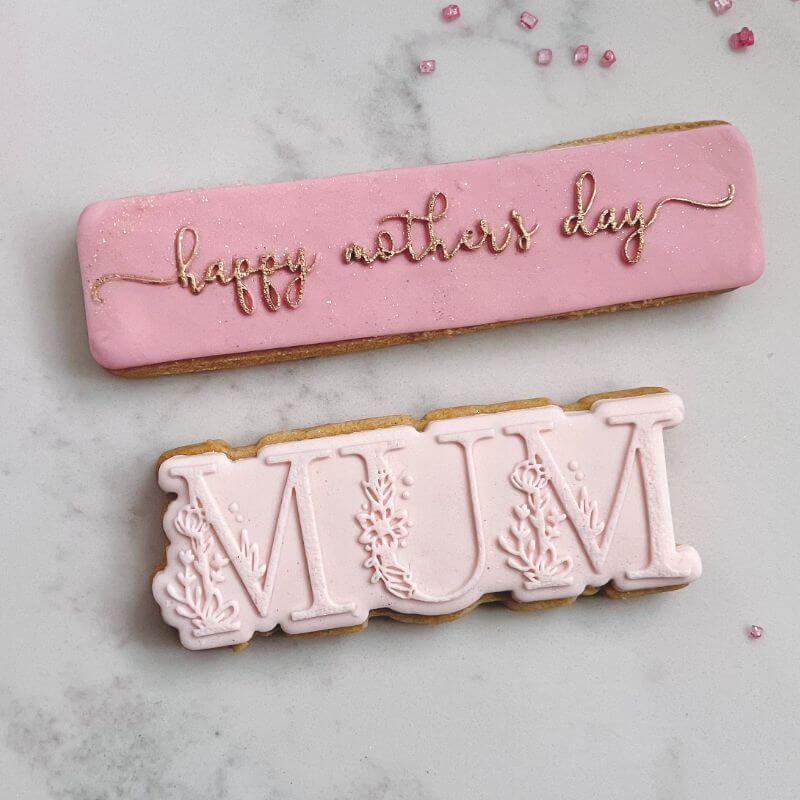 Happy Mother's Day in Verity Font Cookie Cutter and Embosser