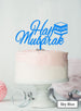Hajj Mubarak Pretty Cake Topper Premium 3mm Acrylic Sky Blue