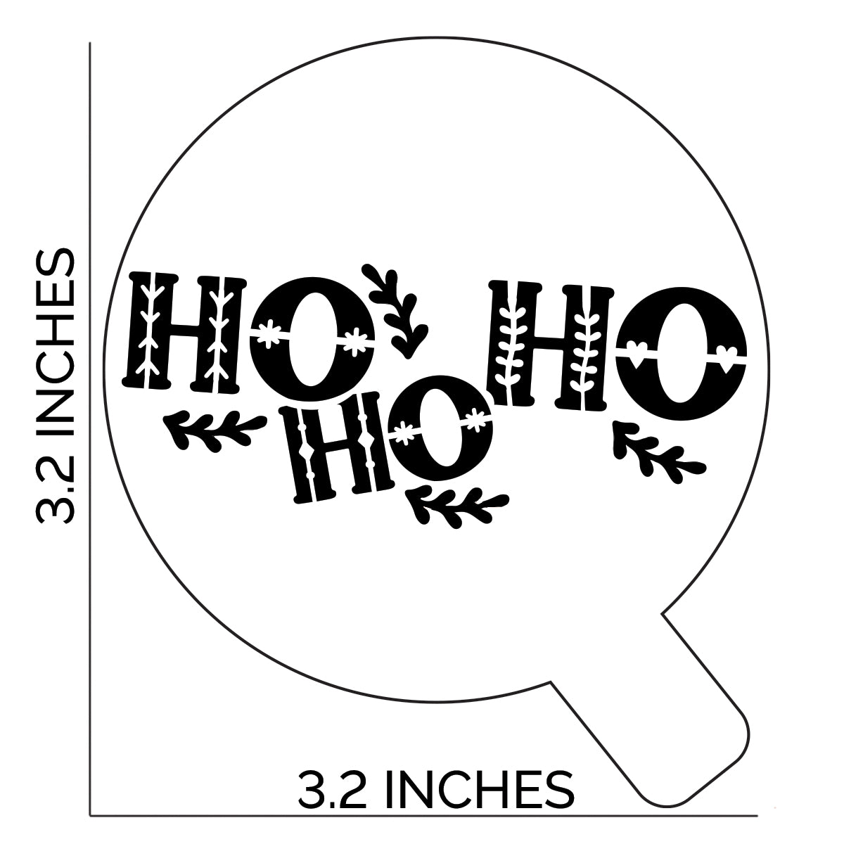 Ho Ho Ho Cupcake Stencil - Cupcake Size Design