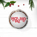 Ho Ho Ho Cupcake Stencil - Cupcake Size Design