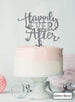Happily Ever After Wedding Cake Topper Premium 3mm Acrylic Glitter Silver