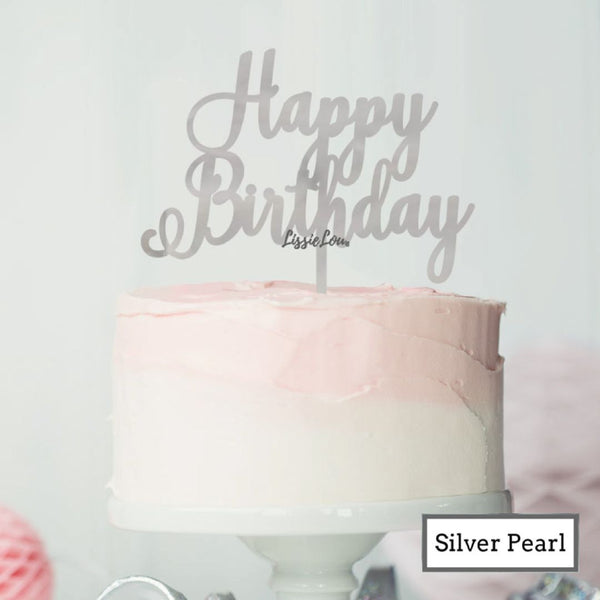 Happy Birthday Pretty Cake Topper Premium 3mm Acrylic
