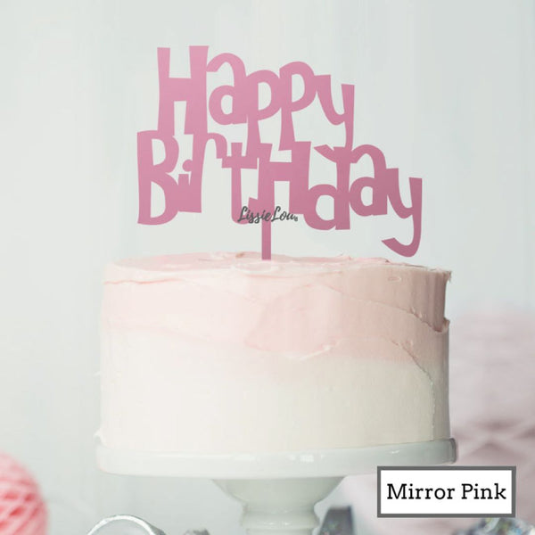 Happy Birthday Fun Cake Topper Premium 3mm Acrylic