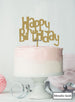 Happy Birthday Fun Cake Topper Premium 3mm Acrylic Metallic Gold