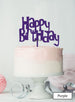Happy Birthday Fun Cake Topper Premium 3mm Acrylic Purple