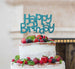 Happy Birthday Fun Cake Topper Glitter Card Light Blue
