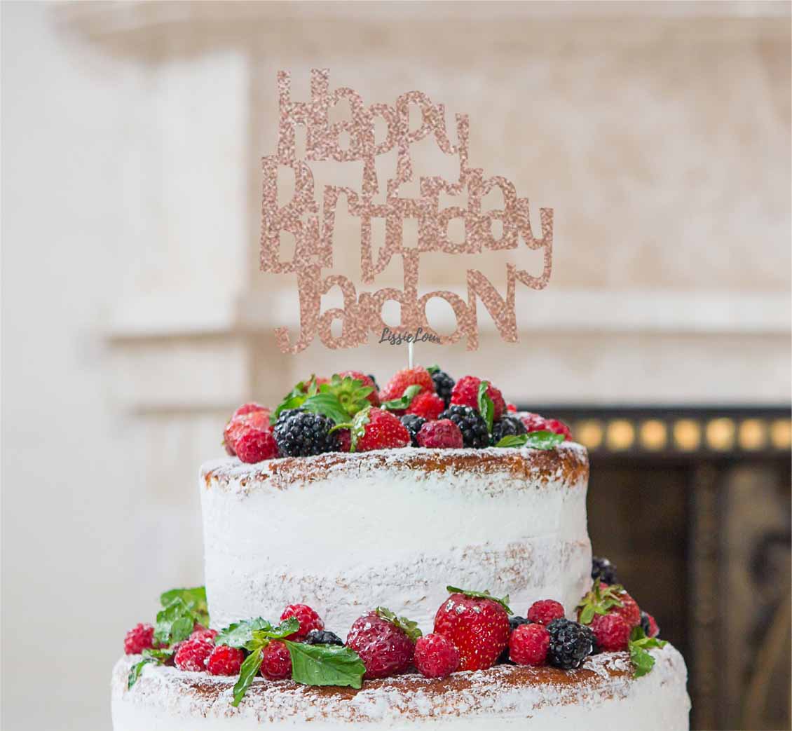 Bespoke Happy Birthday Name Fun Font Cake Topper Rose Gold