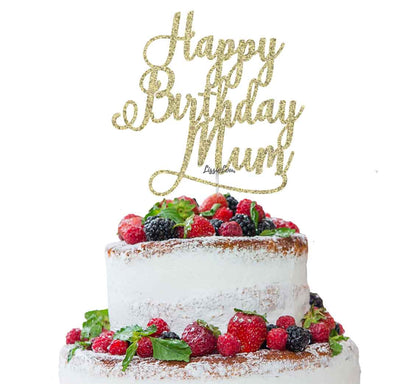 Happy Birthday Mum Cake Topper Glitter Card Gold