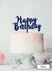 Happy Birthday Swirly Cake Topper Premium 3mm Acrylic Navy