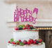 Happy Birthday Fun with Champagne Glasses Cake Topper Glitter Card Hot Pink