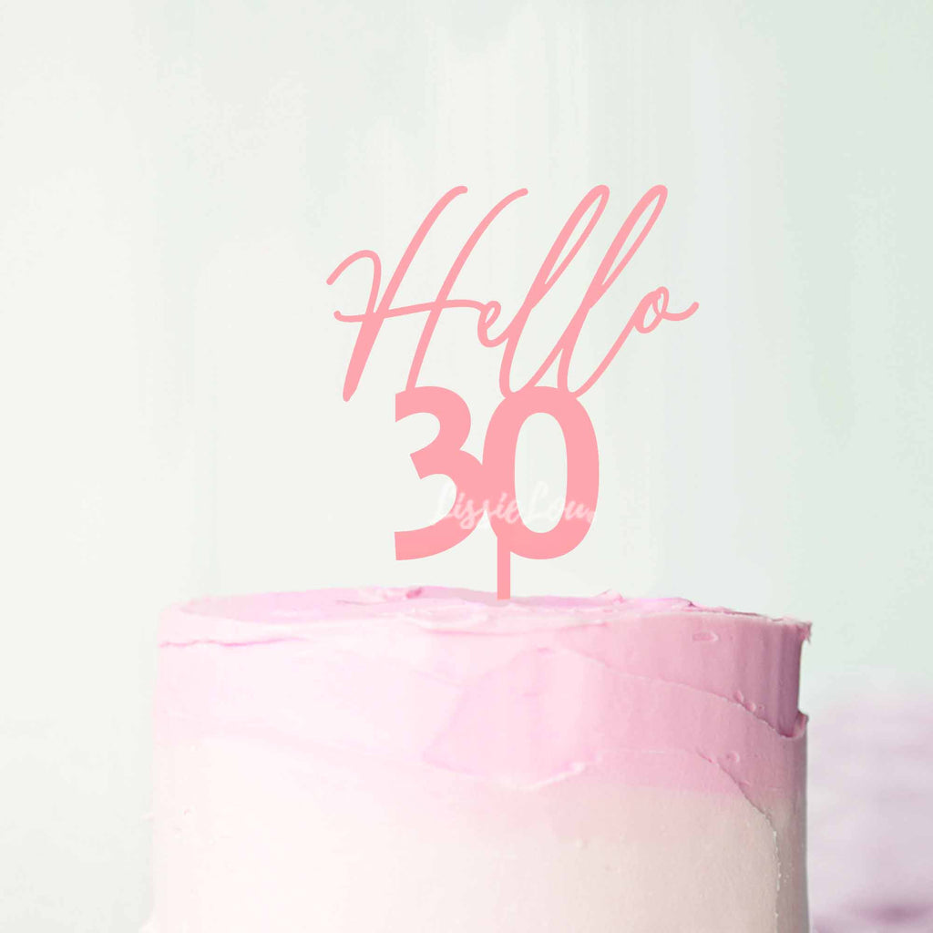 Hello 30 Frosted Pink