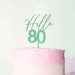 Hello 80 Frosted Green Cake Topper