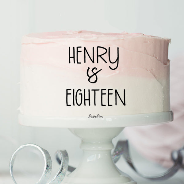 Henry is Eighteen Font Style Cake Motif