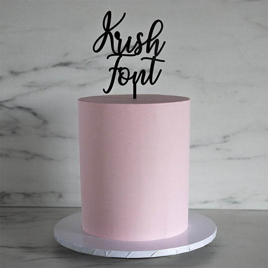 Krish Font Custom Cake Topper or Cake Motif Premium 3mm Acrylic or Birch Wood