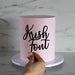 Krish Font Custom Cake Topper or Cake Motif Premium 3mm Acrylic or Birch Wood