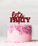 Let's Party Acrylic Cake Topper Red