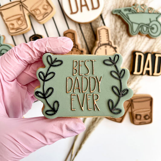 Best Daddy Ever Father's Day Cookie Cutter and Embosser