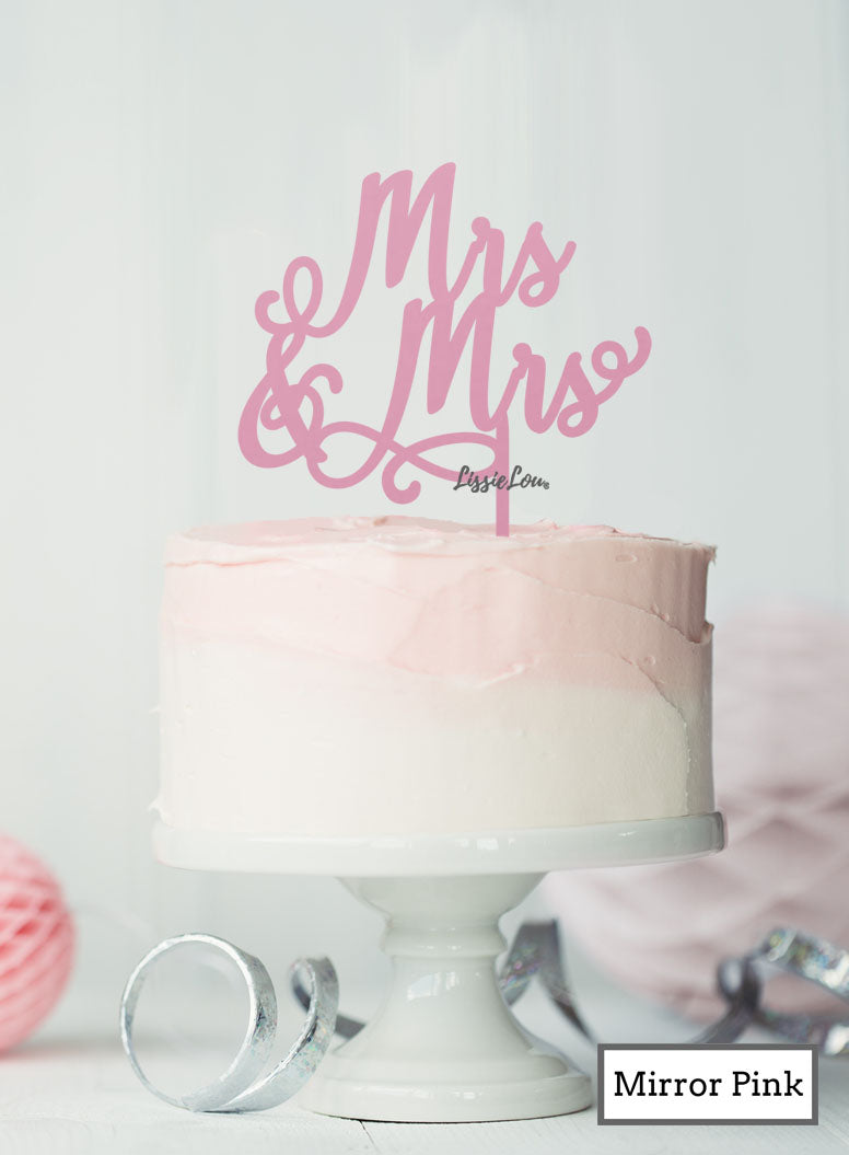 Mrs and Mrs Pretty Same Sex Wedding Cake Topper Premium 3mm Acrylic Mirror Pink