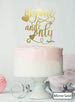 My One and Only Wedding Valentine's Cake Topper Premium 3mm Acrylic Mirror Gold