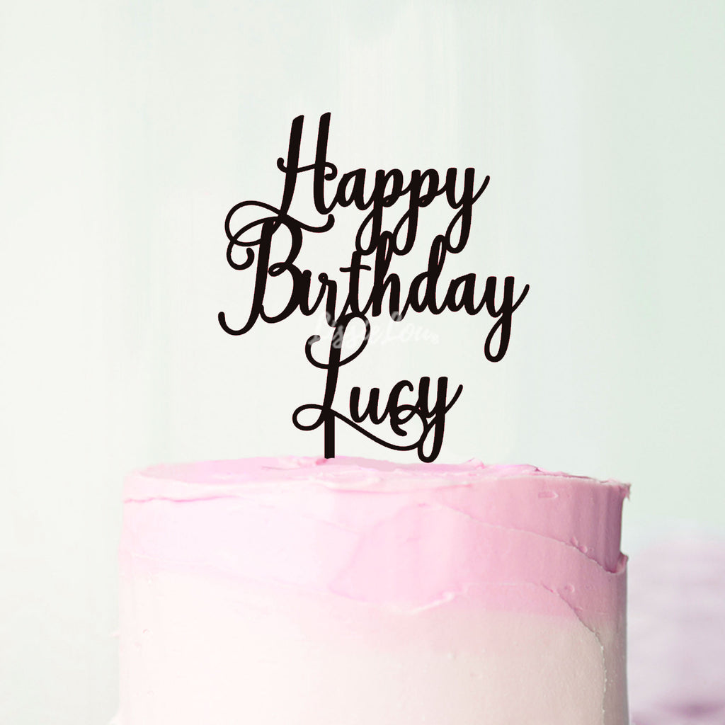 Happy Birthday Lucy Cake Topper Acrylic
