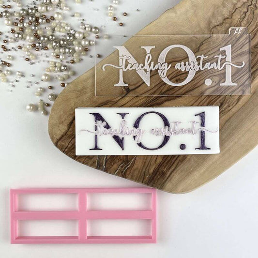 No. 1 Teaching Assistant in Verity Font Teacher Cookie Cutter and Embosser by The Three Biscuiteers