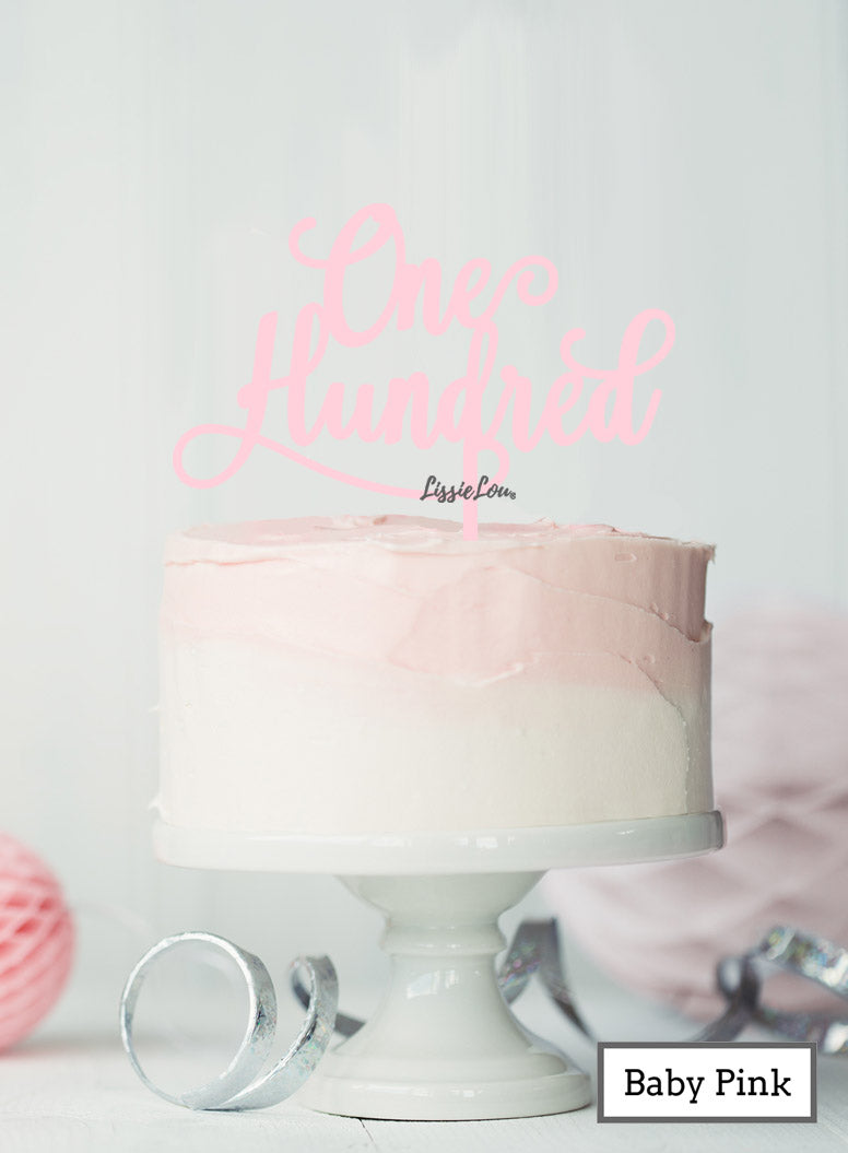One Hundred Swirly Font 100th Birthday Cake Topper Premium 3mm Acrylic Baby Pink