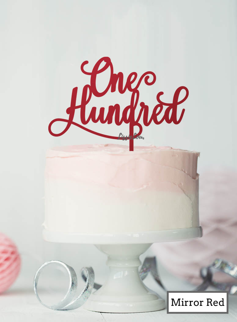 One Hundred Swirly Font 100th Birthday Cake Topper Premium 3mm Acrylic Mirror Red