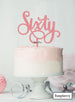 Sixty Swirly Font 60th Birthday Cake Topper Premium 3mm Acrylic Raspberry