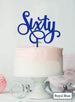Sixty Swirly Font 60th Birthday Cake Topper Premium 3mm Acrylic Royal Blue