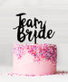 Team Bride Acrylic Cake Topper Black