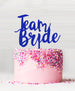 Team Bride Acrylic Cake Topper Blue