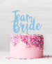 Team Bride Acrylic Cake Topper Candy Floss Blue