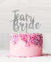 Team Bride Acrylic Cake Topper Glitter Silver