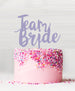 Team Bride Acrylic Cake Topper Parma Violet