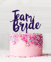 Team Bride Acrylic Cake Topper Purple