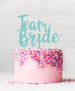 Team Bride Acrylic Cake Topper Spearmint Green