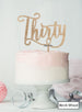 Thirty Swirly Font 30th Birthday Cake Topper Premium 3mm Acrylic