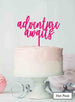 Adventure Awaits Hen Party Acrylic Shopify - Hot Pink