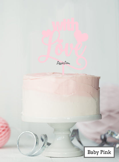 With Love Wedding Valentine's Cake Topper Premium 3mm Acrylic Baby Pink
