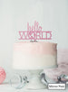 Hello World Baby Shower Cake Topper Premium 3mm Acrylic Mirror Pink