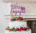 We're Engaged with Heart Cake Topper Glitter Card Light Purple