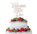 Welcome Little One Baby Shower Cake Topper Glitter Card White